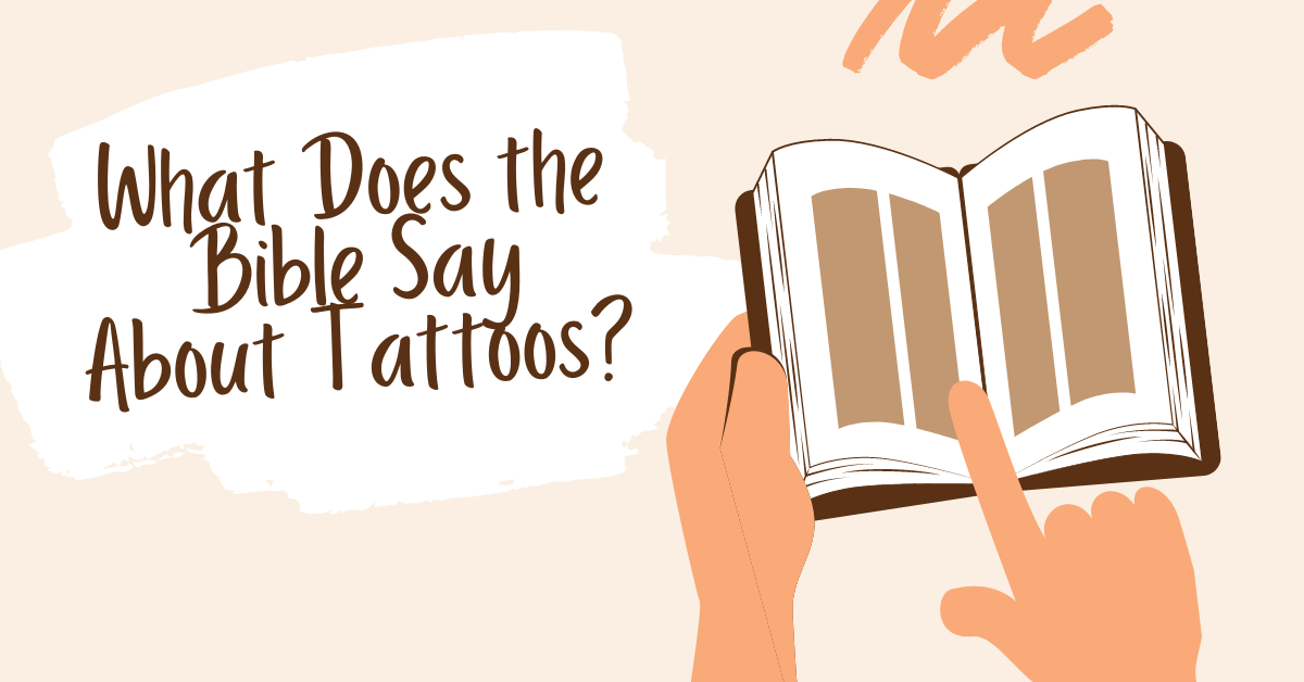 What Does the Bible Say About Tattoos